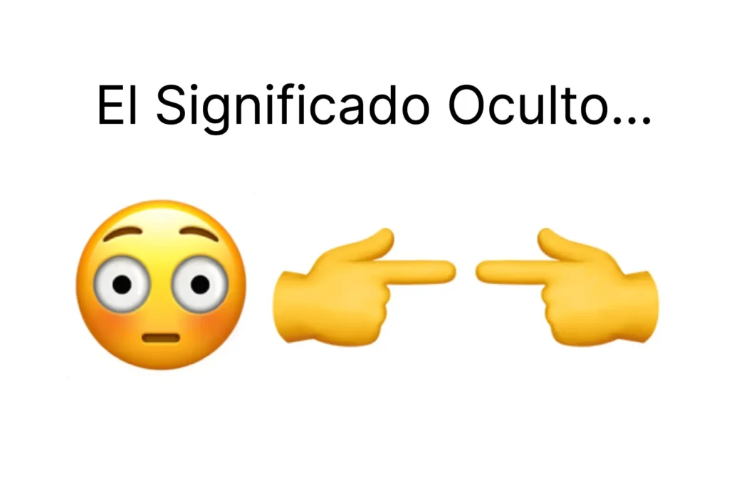 ¿Qué significa 😳 👉👈 en WhatsApp